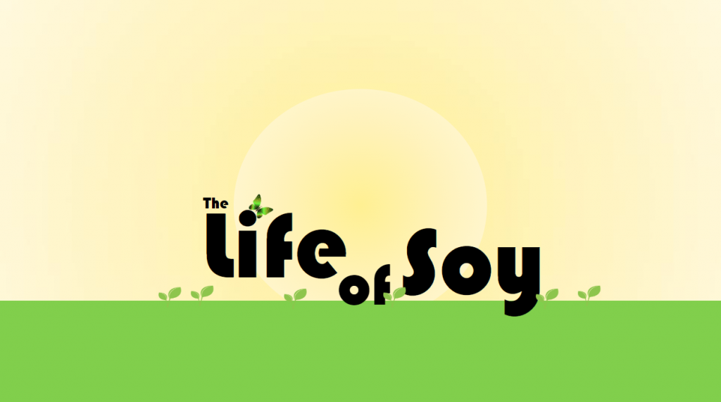 A clickable image to view the Life of Soy course.